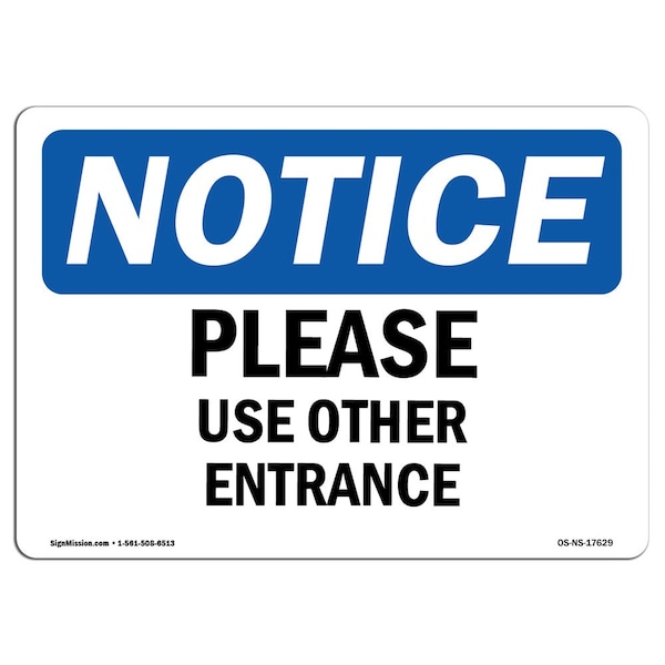 Safety Sign, OSHA Notice, 3.5" Height, Please Use Other Entrance Sign, Landscape, 10PK